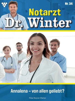 cover image of Notarzt Dr. Winter 35 – Arztroman
